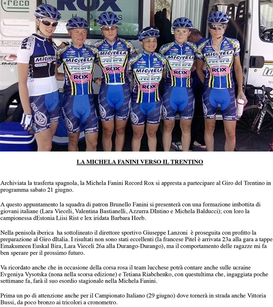 ciclo donne LA MICHELA FANINI RECORD ROX verso il Trentino e dopo la Spagna